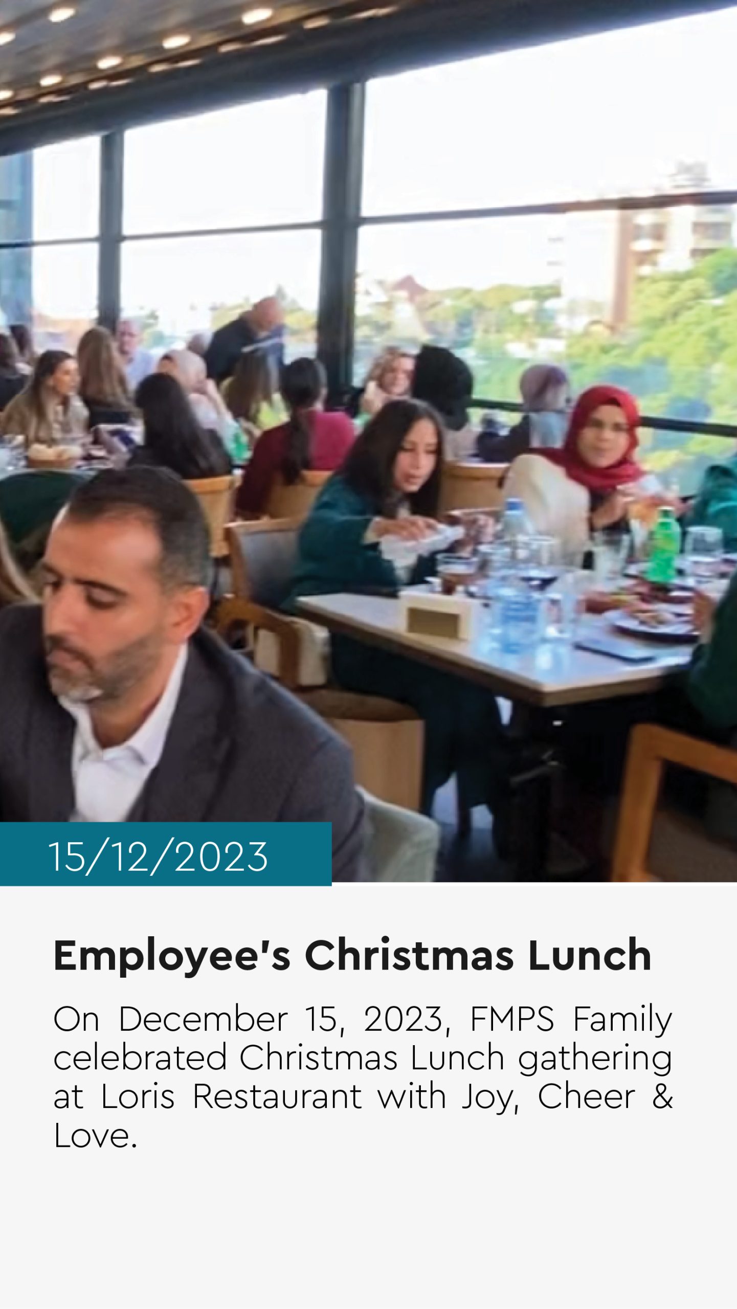 Tis the Season!
On December 15, 2023, FMPS Family celebrated Christmas Lunch gathering at Loris Restaurant with Joy, Cheer & Love.